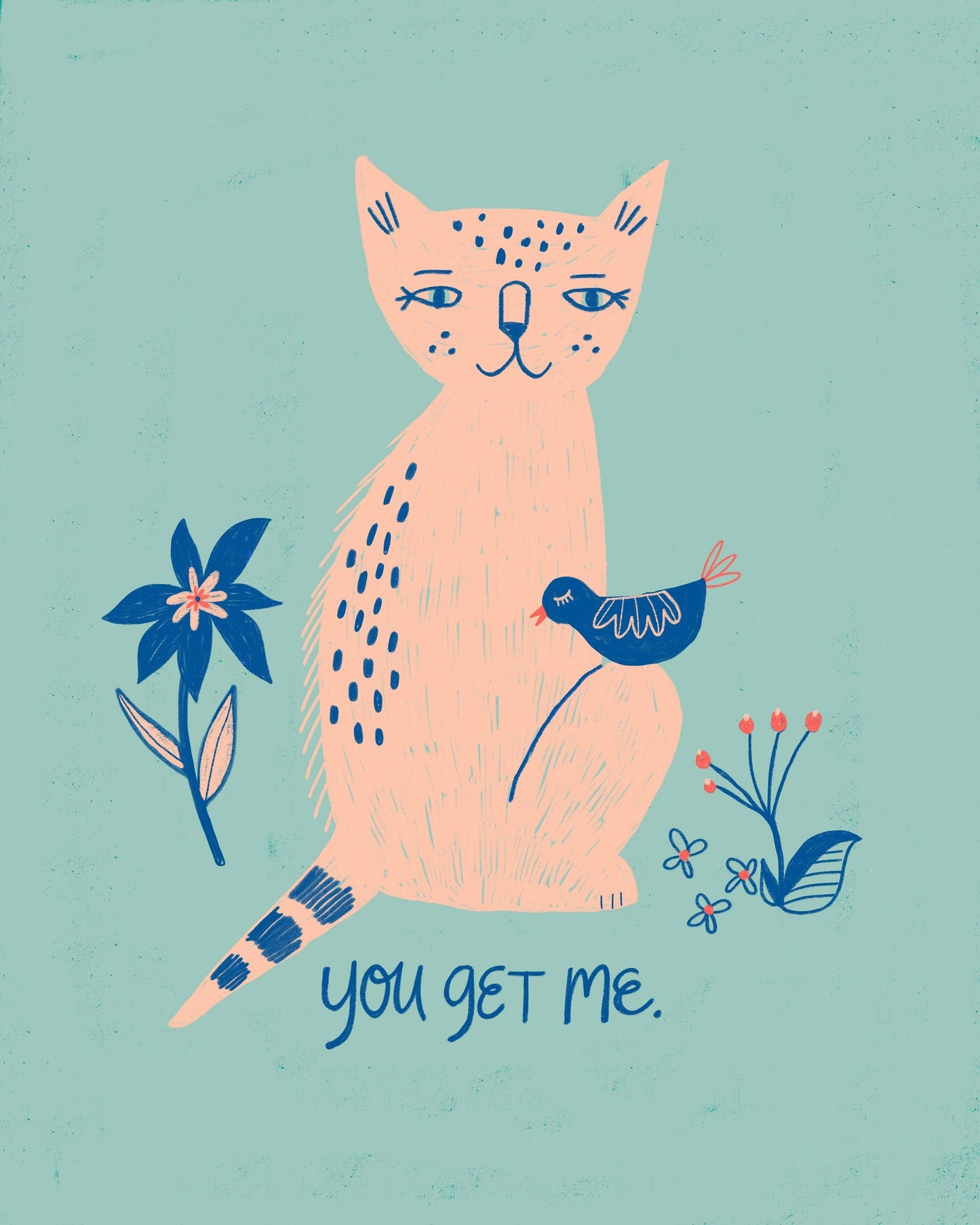Dream Folk Studio - You Get Me Card: 4.25 x 5.5 inches
