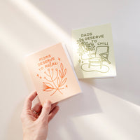 Moms Deserve To Relax Card