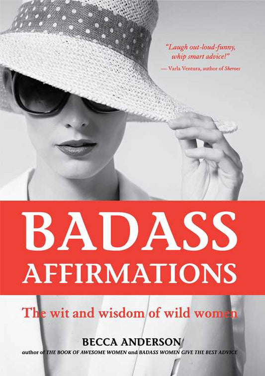 Simon & Schuster - Badass Affirmations by Becca  Anderson: Paperback; 220 pages / English