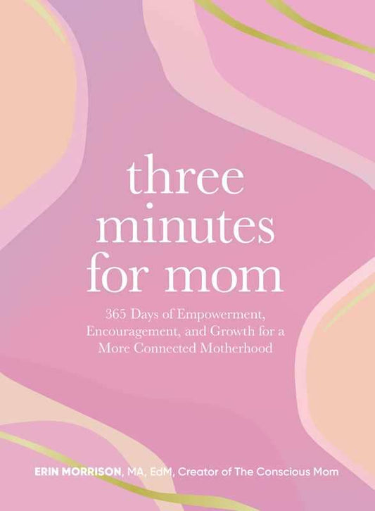 Simon & Schuster - Three Minutes for Mom by Erin Morrison: Hardcover; 384 pages / English