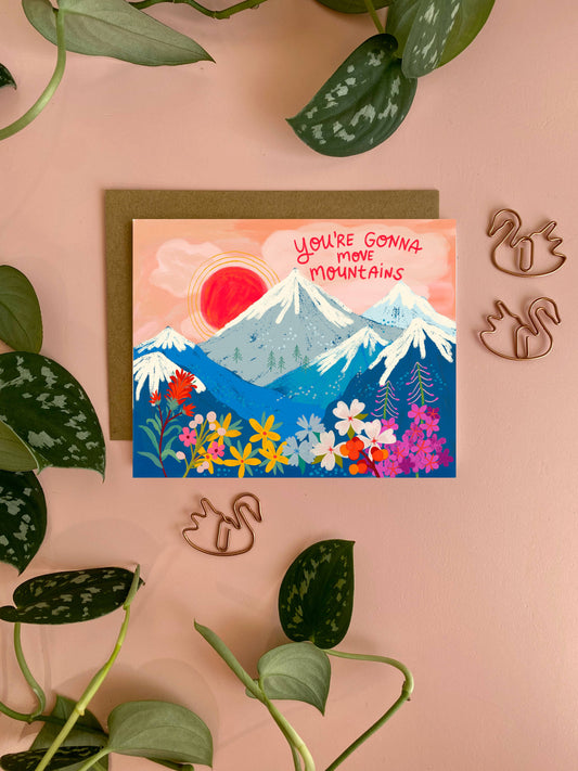 Dream Folk Studio - You're Gonna Move Mountains - Greeting Card