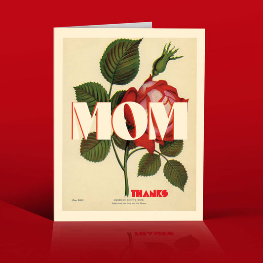 offensivedelightful - MOM ROSE thanks mother's day card