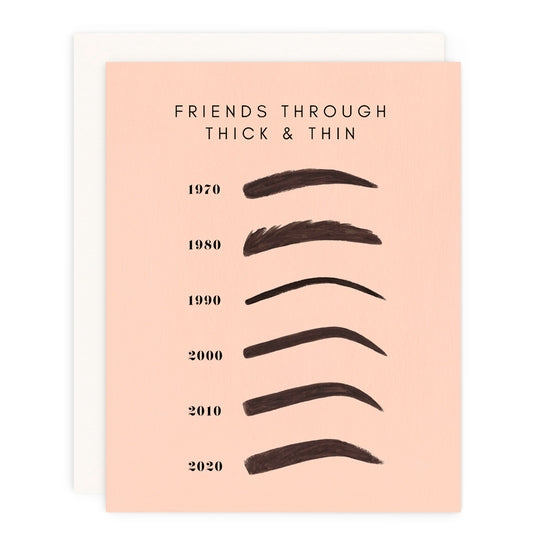 Friends Through Thick and Thin